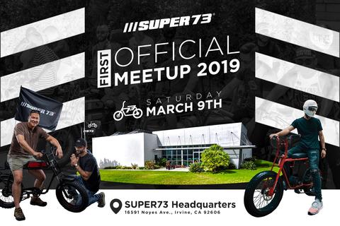 super 73 meet up